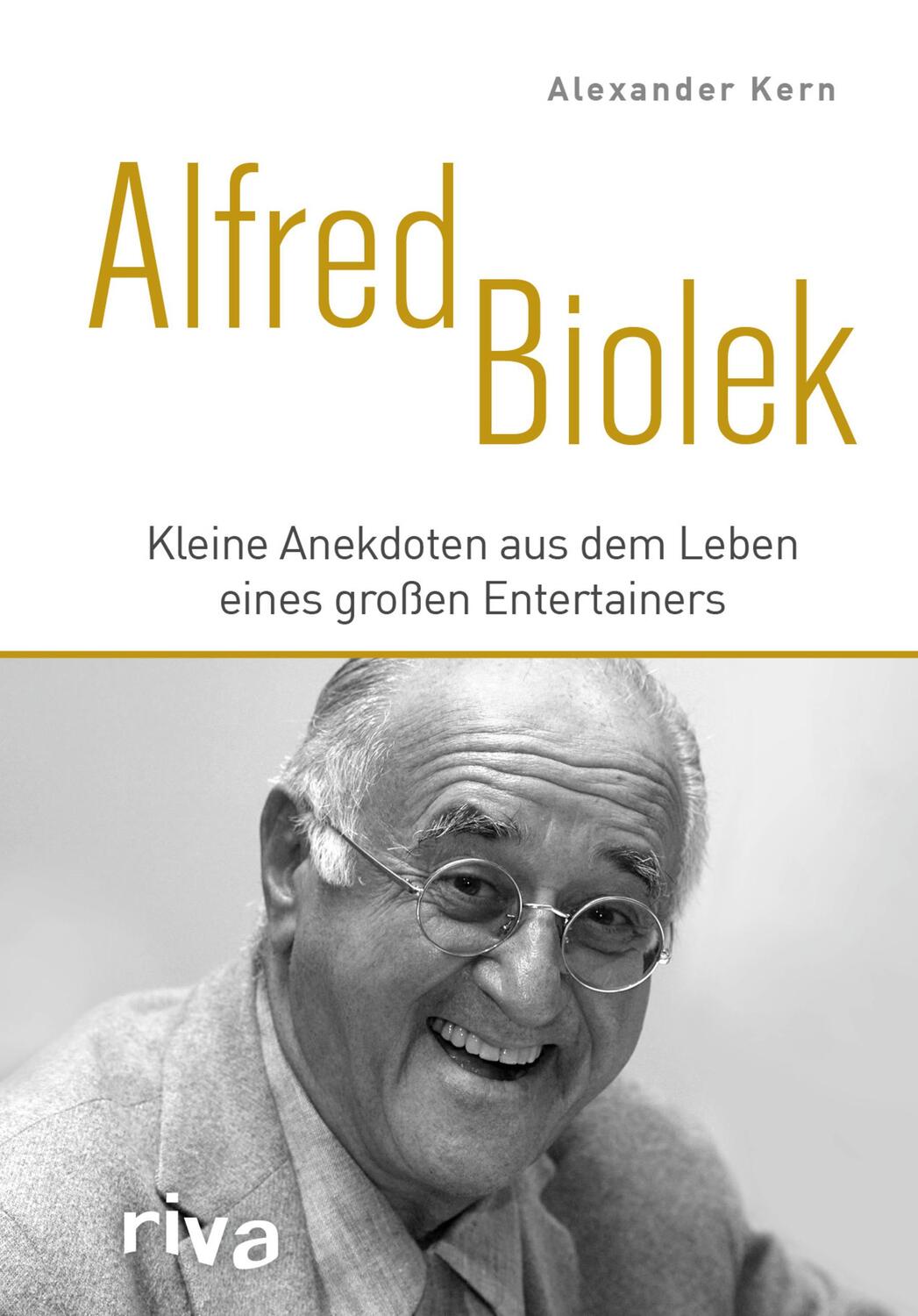 Cover: 9783742311436 | Alfred Biolek | Alexander Kern | Buch | Deutsch | 2019 | riva