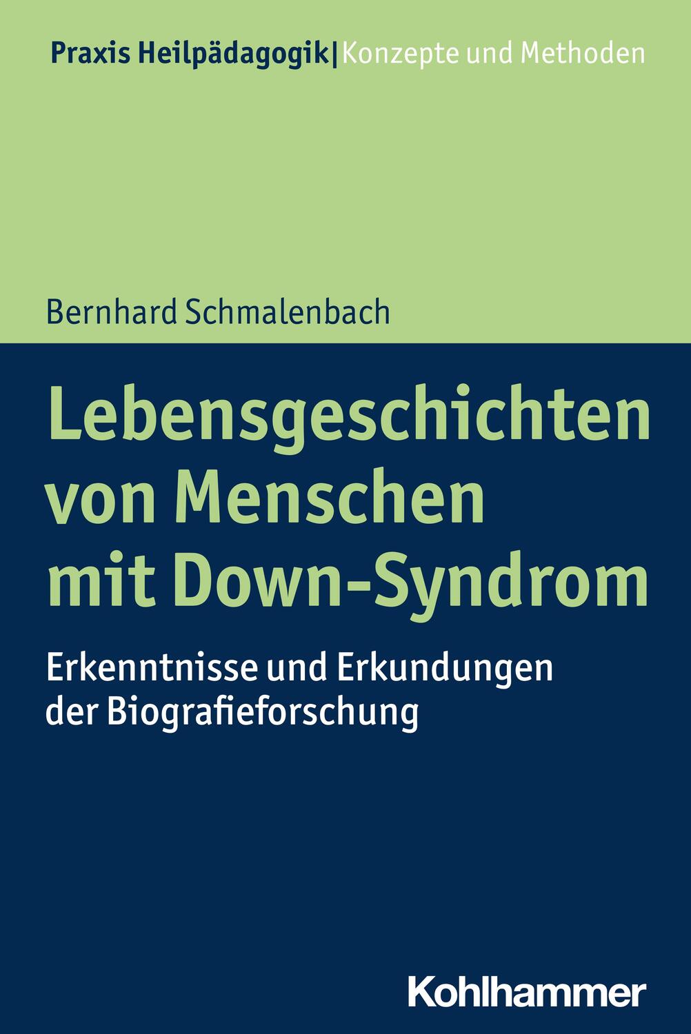 Cover: 9783170441958 | Lebensgeschichten von Menschen mit Down-Syndrom | Schmalenbach | Buch