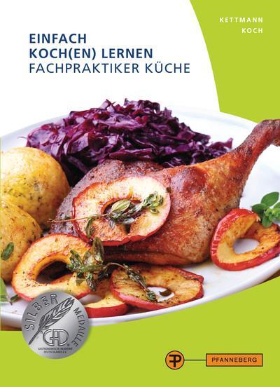 Cover: 9783805708555 | Einfach Koch(en) lernen - Fachpraktiker Küche | Kettmann (u. a.)
