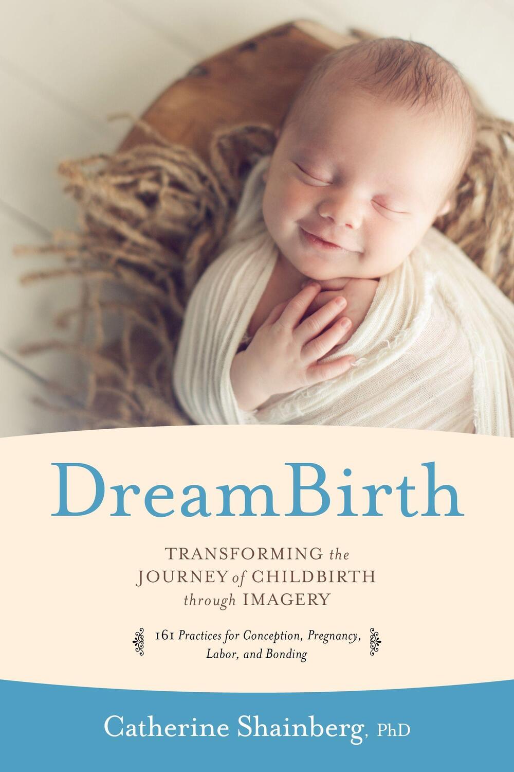Cover: 9781622030903 | Dreambirth: Transforming the Journey of Childbirth Through Imagery