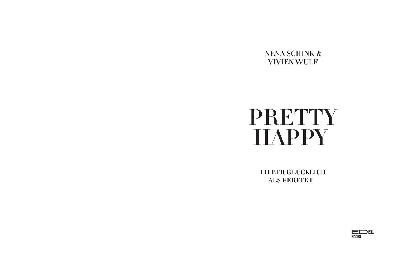 Bild: 9783841907639 | Pretty Happy | Lieber glücklich als perfekt (SPIEGEL-Bestseller)