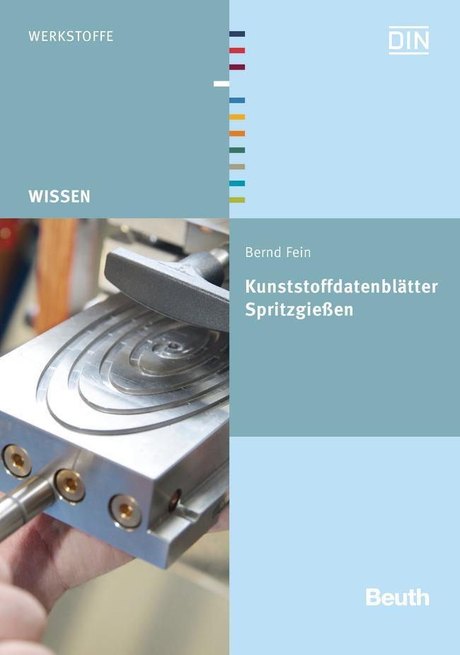 Cover: 9783410240709 | Kunststoffdatenblätter Spritzgießen | Bernd Fein | Taschenbuch | 58 S.