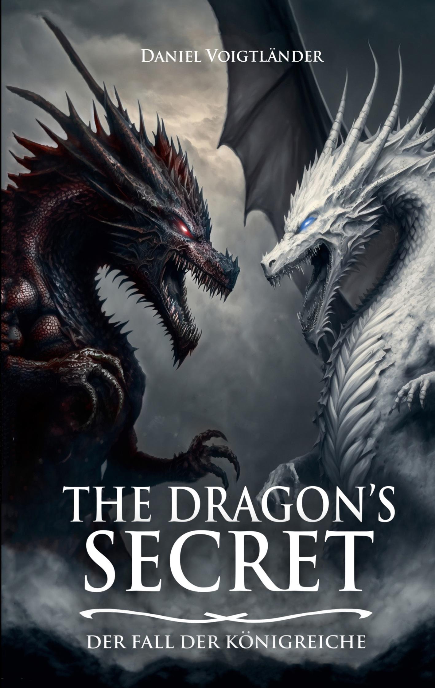 Cover: 9783752879285 | The Dragon's Secret | Der Fall der Königreiche | Daniel Voigtländer