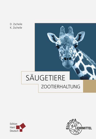 Cover: 9783808557457 | Zootierhaltung: Säugetiere | Diether Zscheile (u. a.) | Buch | 1008 S.