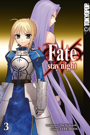 Cover: 9783842045071 | FATE/Stay Night 03 | Dat Nishikawa (u. a.) | Taschenbuch | 360 S.