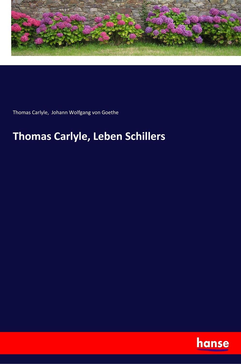 Cover: 9783337353636 | Thomas Carlyle, Leben Schillers | Thomas Carlyle (u. a.) | Taschenbuch