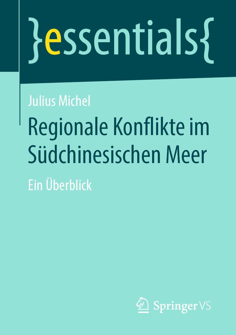 Cover: 9783658279769 | Regionale Konflikte im Südchinesischen Meer | Ein Überblick | Michel