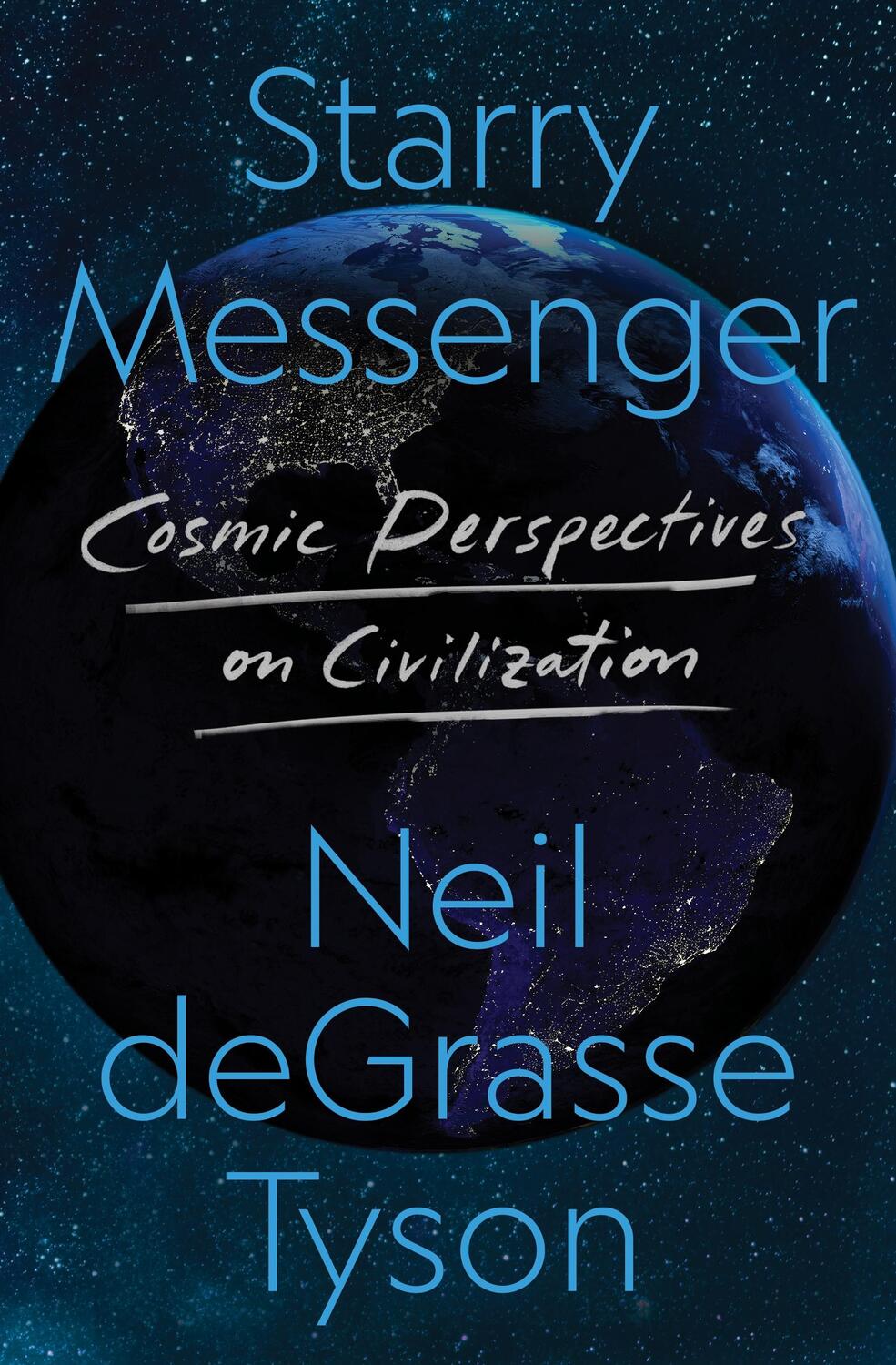 Cover: 9781250880949 | Starry Messenger | Cosmic Perspectives on Civilization | Tyson | Buch