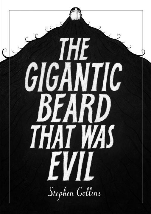 Cover: 9780224096287 | The Gigantic Beard That Was Evil | Stephen Collins | Buch | Englisch
