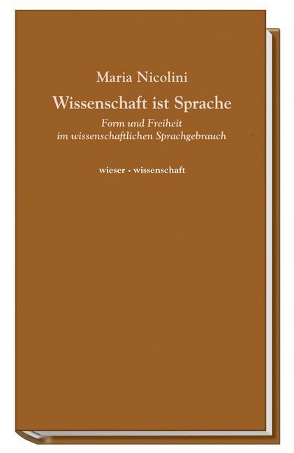 Cover: 9783851299243 | Wissenschaft ist Sprache | Maria Nicolini | Taschenbuch | 127 S.