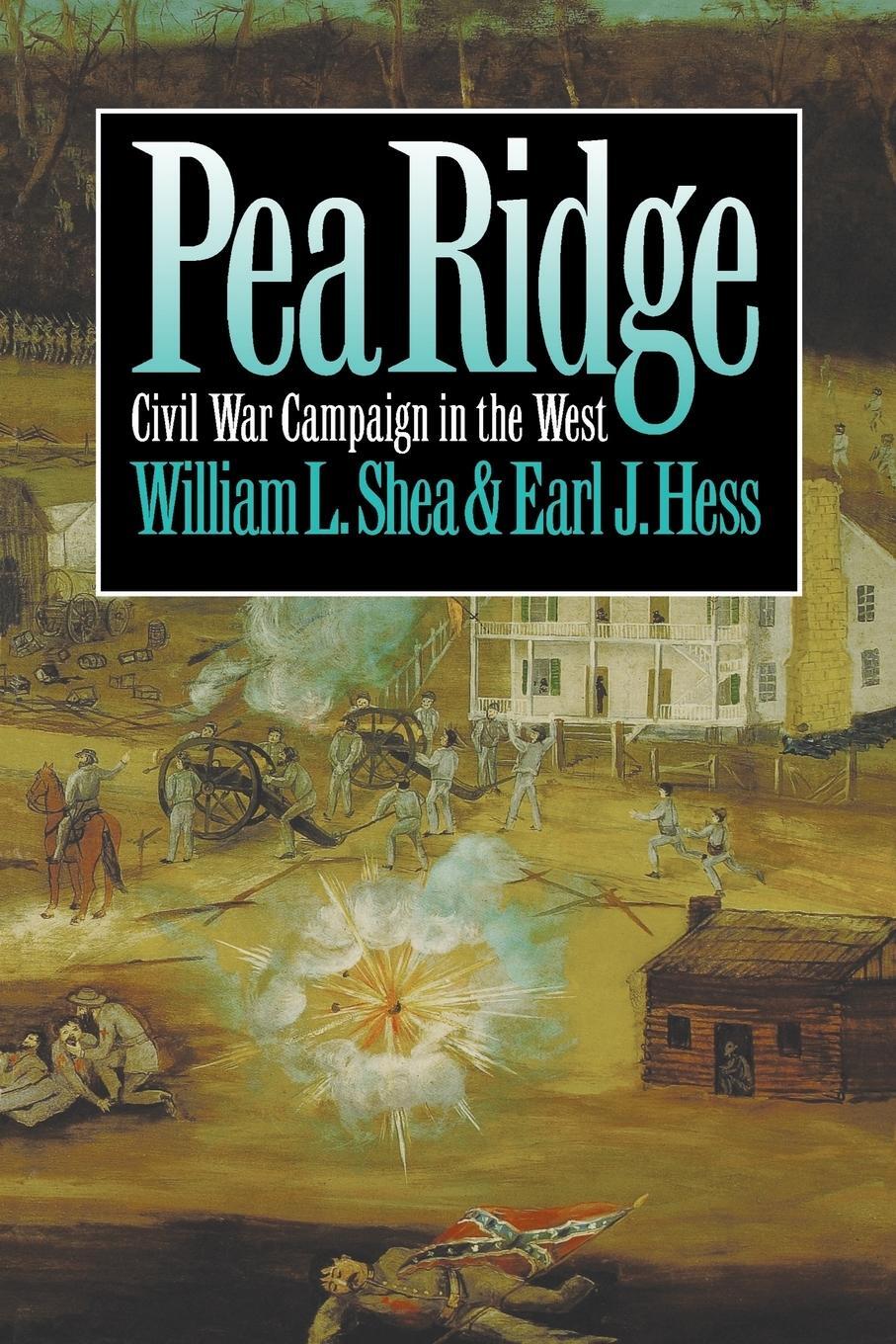 Cover: 9780807846698 | Pea Ridge | Civil War Campaign in the West | William L. Shea | Buch