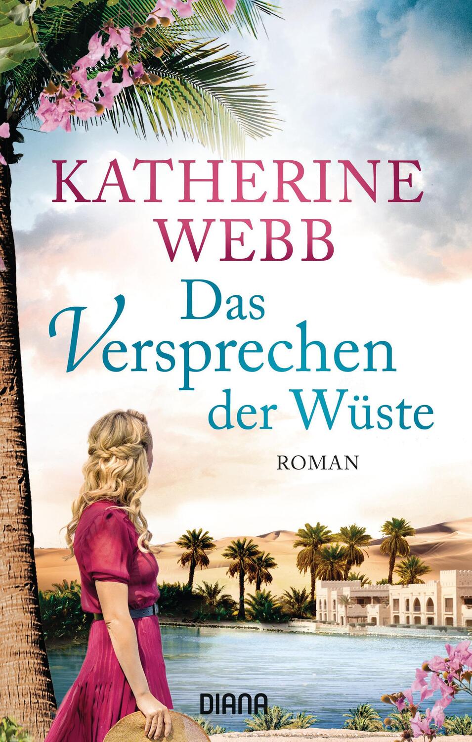 Cover: 9783453358232 | Das Versprechen der Wüste | Katherine Webb | Taschenbuch | Deutsch