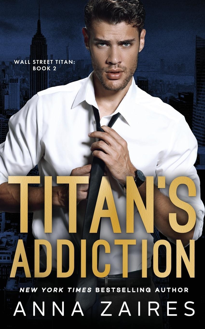 Cover: 9781631425325 | Titan's Addiction (Wall Street Titan Book 2) | Dima Zales | Buch