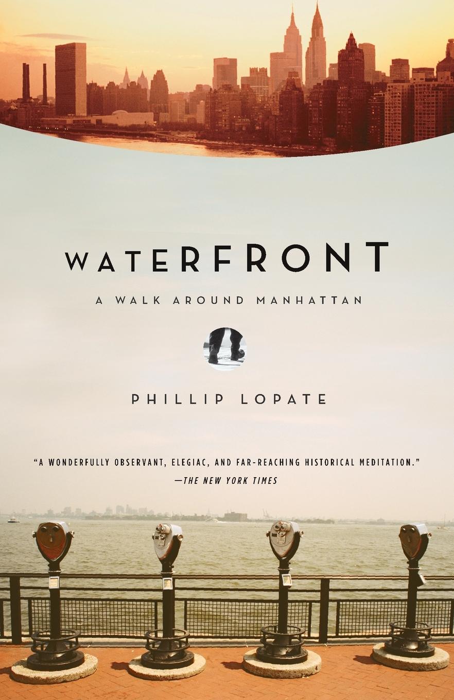 Cover: 9780385497145 | Waterfront | A Walk Around Manhattan | Phillip Lopate | Taschenbuch