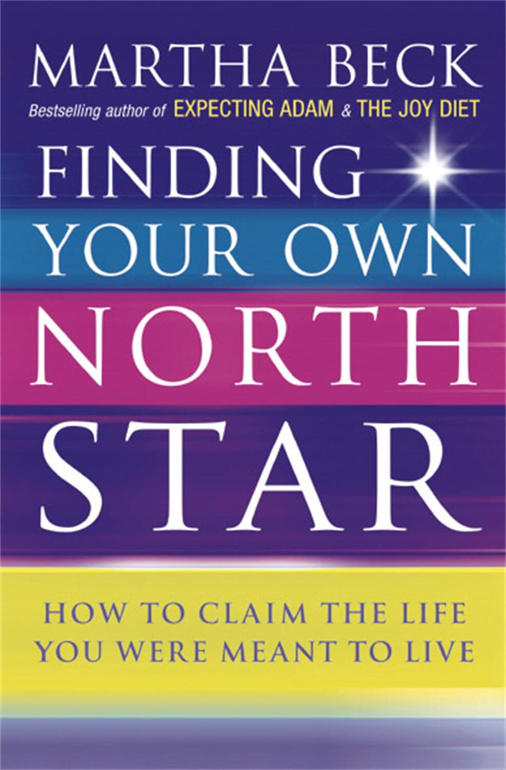 Cover: 9780749924010 | Finding Your Own North Star | Martha Beck | Taschenbuch | Englisch
