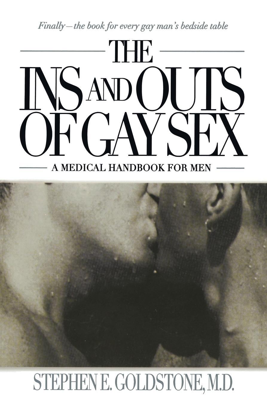 Cover: 9780440508465 | The Ins and Outs of Gay Sex | A Medical Handbook for Men | Goldstone