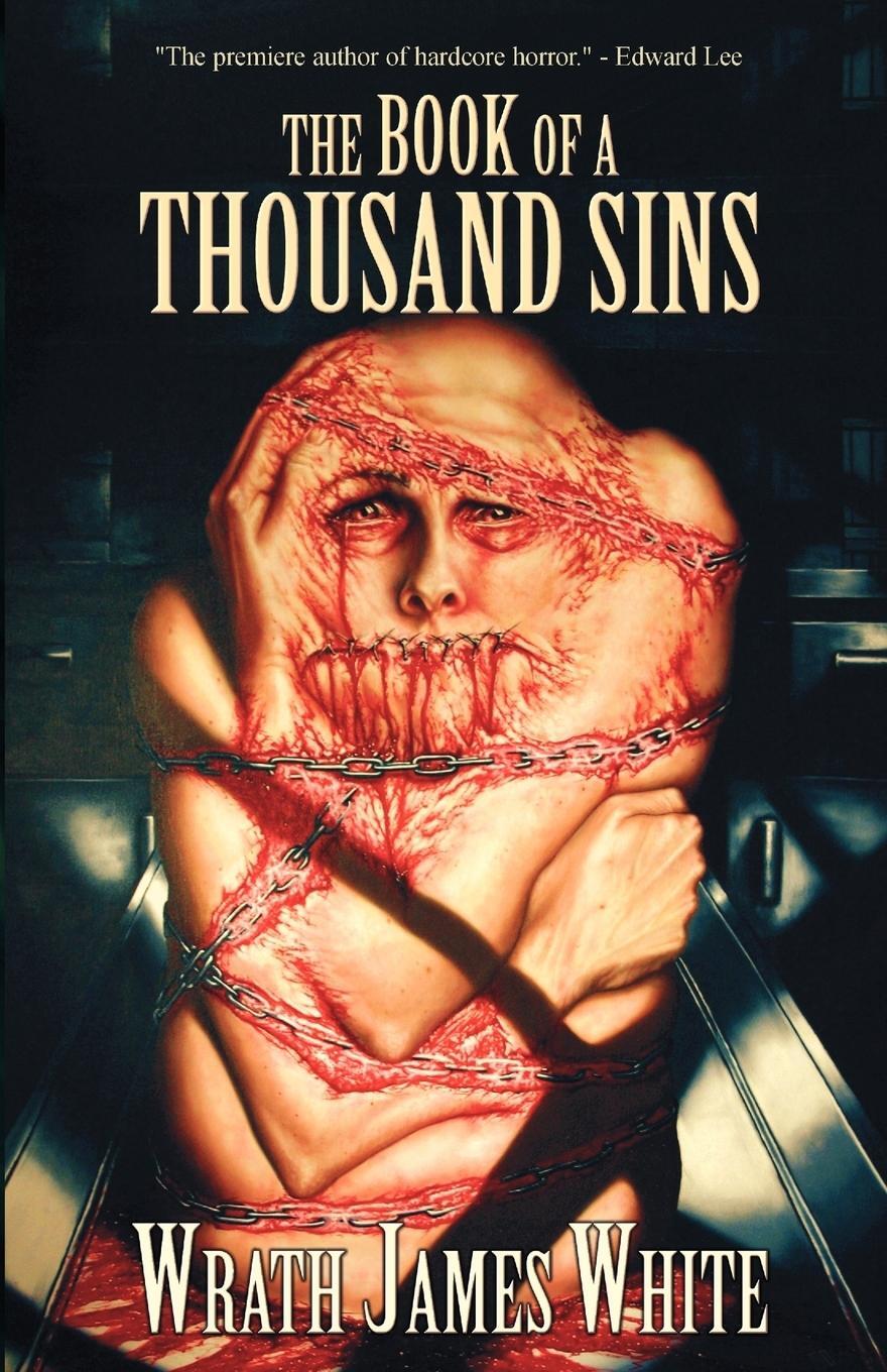 Cover: 9781936383146 | The Book of a Thousand Sins | Wrath James White | Taschenbuch | 2010
