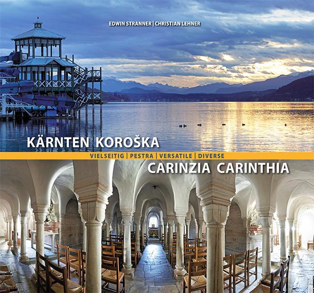 Cover: 9783708406381 | Kärnten vielseitig / Pestra KoroSka / Carinzia versatile /...