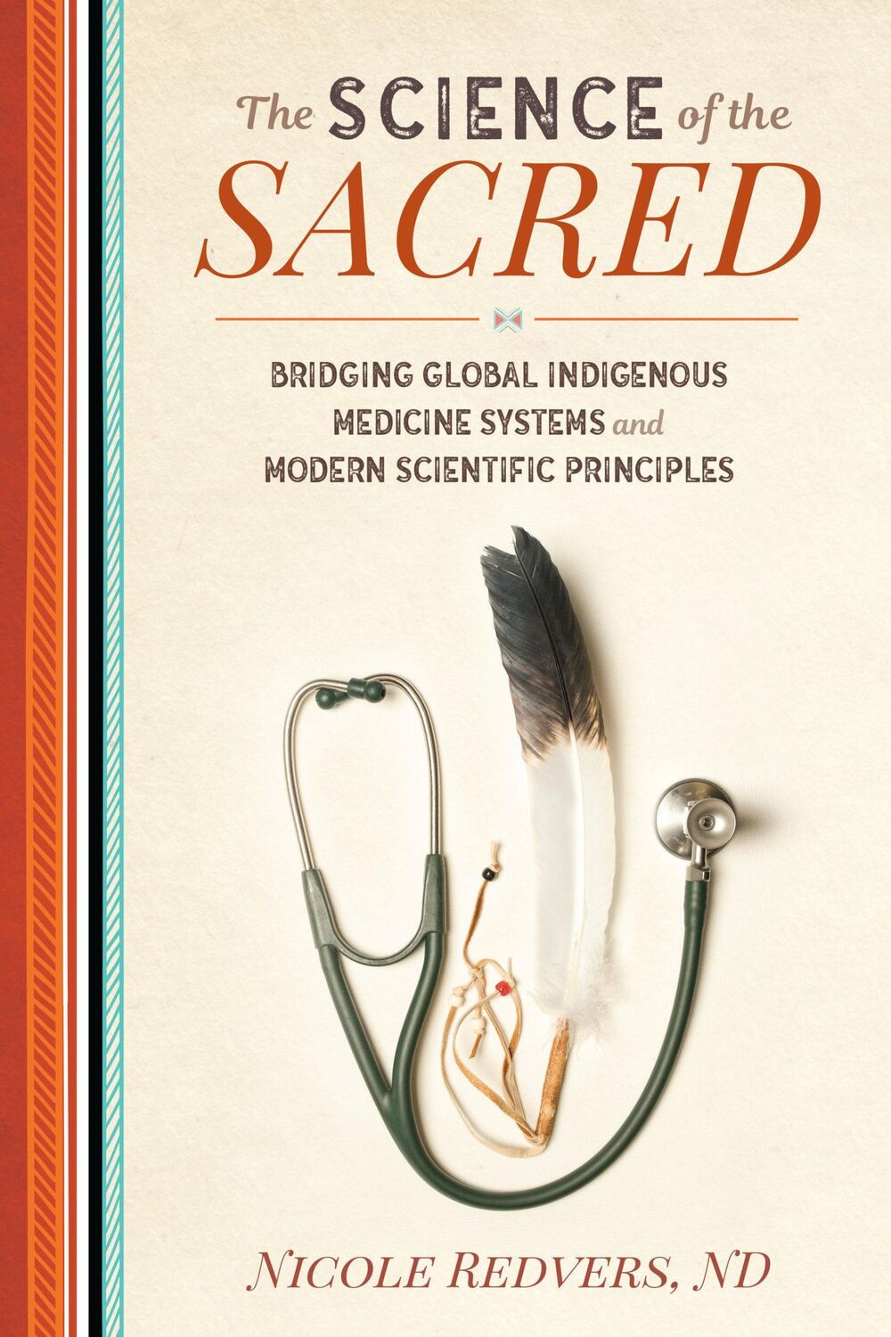 Cover: 9781623173364 | Science of the Sacred | Nicole Redvers | Taschenbuch | Englisch | 2019