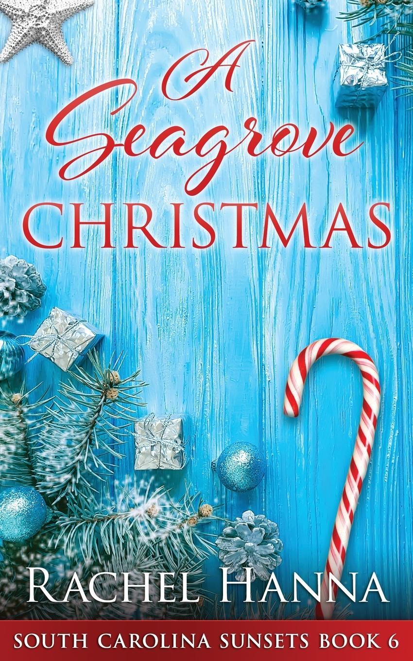Cover: 9781953334145 | A Seagrove Christmas | Rachel Hanna | Taschenbuch | Paperback | 2020