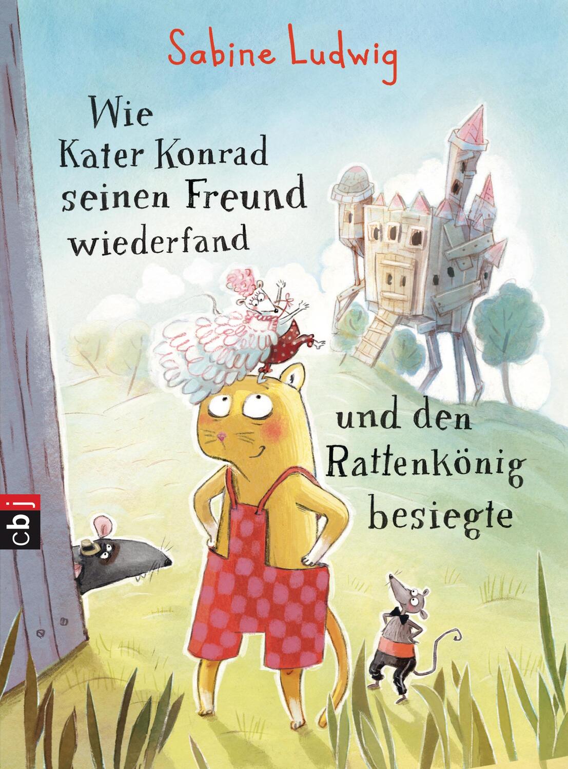Cover: 9783570174272 | Wie Kater Konrad seinen Freund wiederfand und den Rattenkönig besiegte