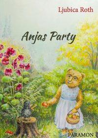 Cover: 9783038301455 | Anjas Party | Ljubica Roth | Buch | Gebunden | Deutsch | 2016