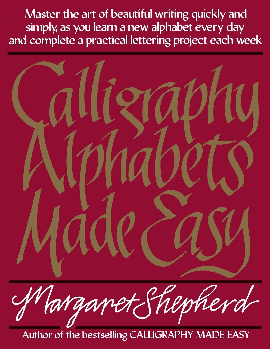 Cover: 9780399512575 | Calligraphy Alphabets Made Easy | Margaret Shepherd | Taschenbuch