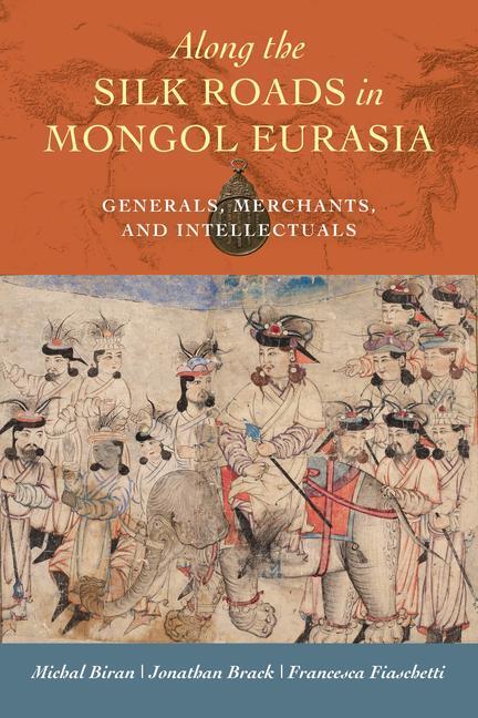 Cover: 9780520298750 | Along the Silk Roads in Mongol Eurasia | Taschenbuch | Englisch | 2020