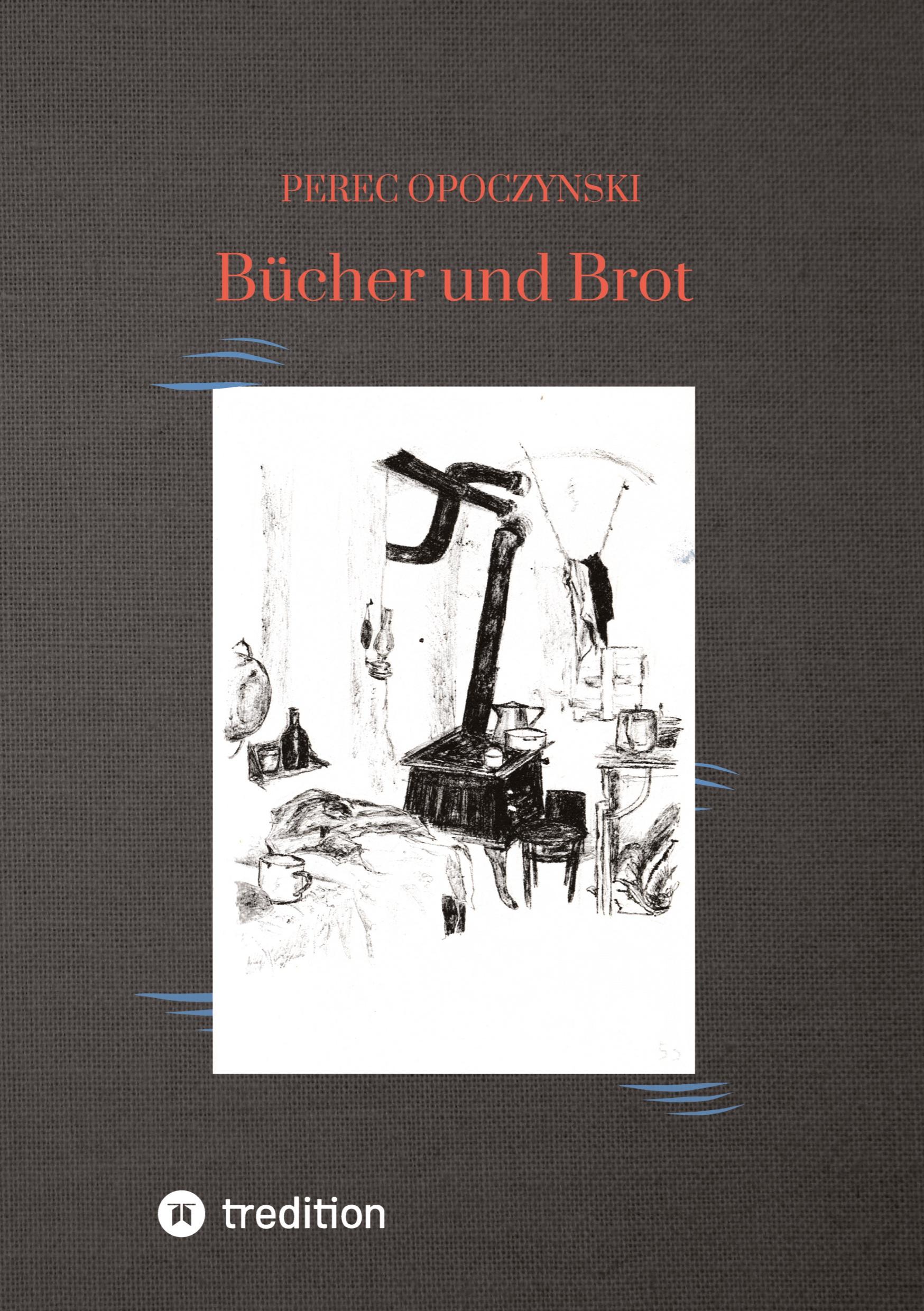 Cover: 9783384372550 | Bücher und Brot | Reportagen und Miniaturen | Perec Opoczynski | Buch