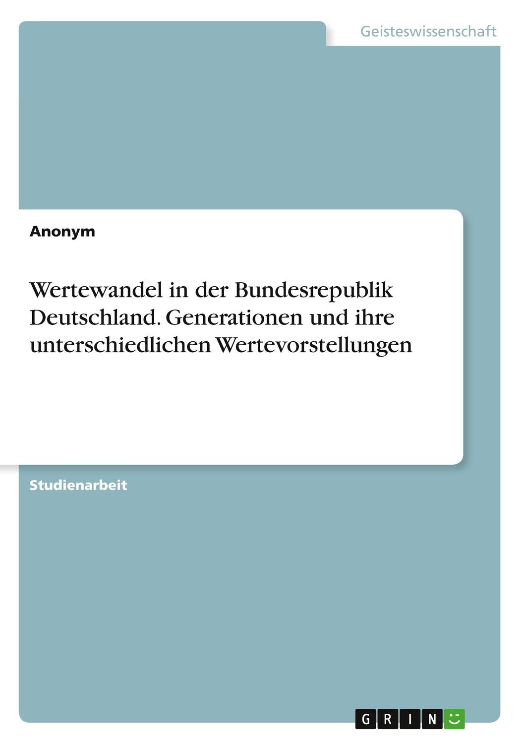 Cover: 9783346628503 | Wertewandel in der Bundesrepublik Deutschland. Generationen und...