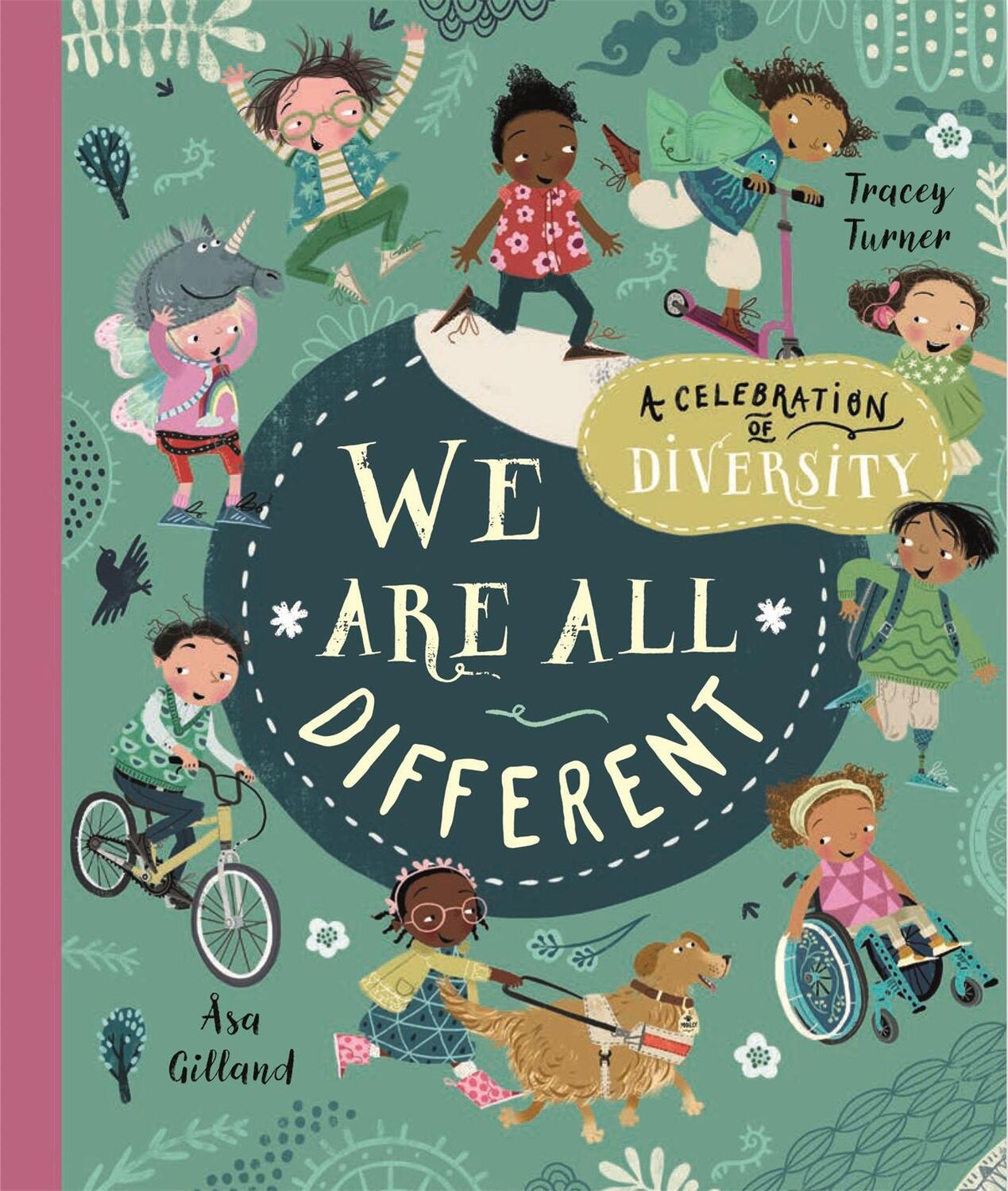 Cover: 9781529097429 | We Are All Different | A Celebration of Diversity! | Tracey Turner