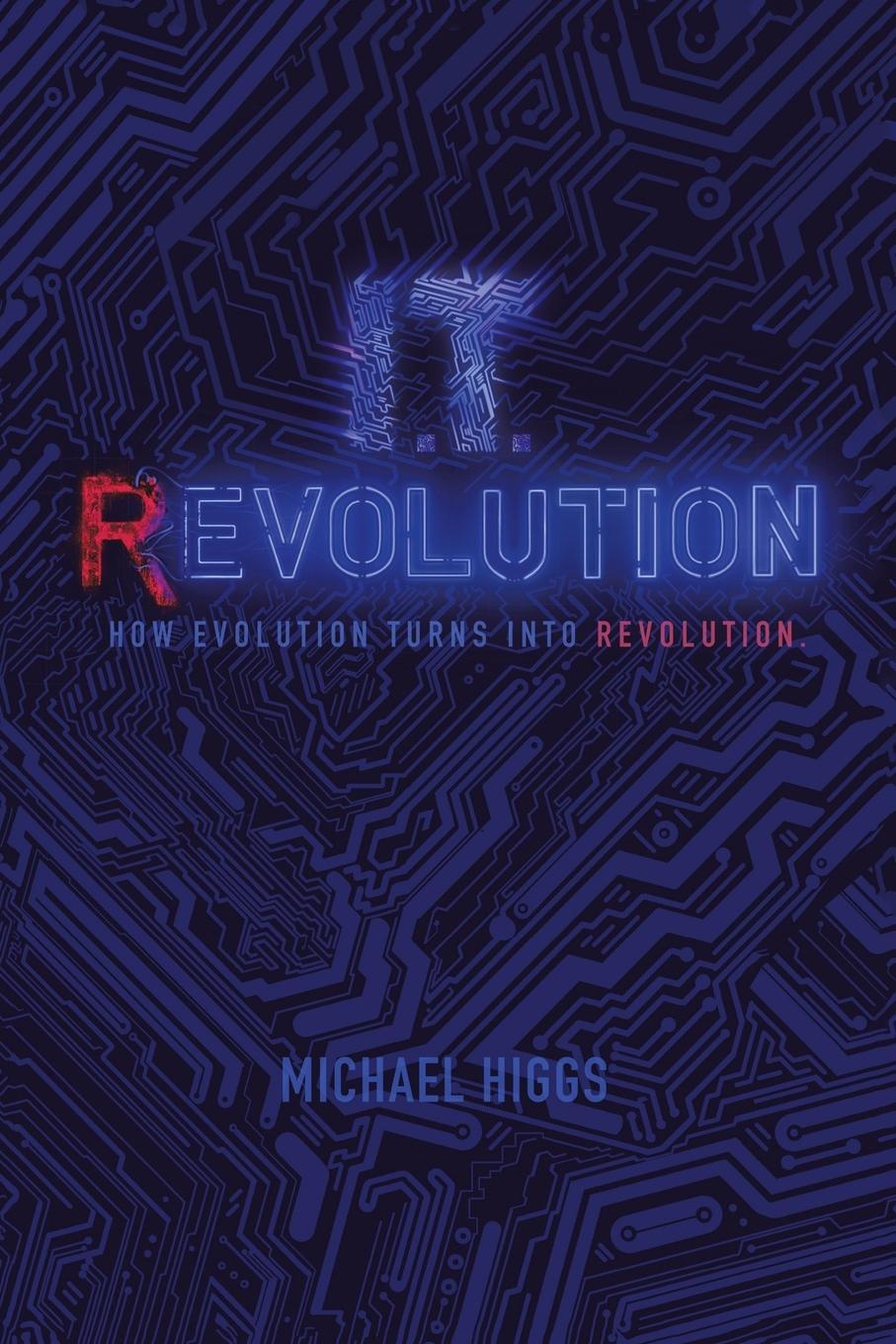 Cover: 9781728331027 | It Revolution | How Evolution Will Turn into Revolution | Higgs | Buch