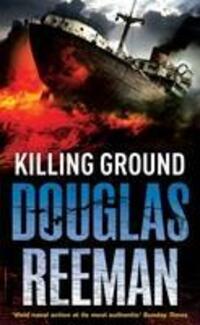 Cover: 9780099502333 | Killing Ground | Douglas Reeman | Taschenbuch | Englisch | 2007