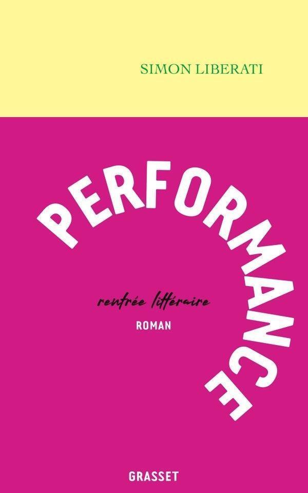 Cover: 9782246822677 | Performance | Roman | Simon Liberati | Taschenbuch | Französisch