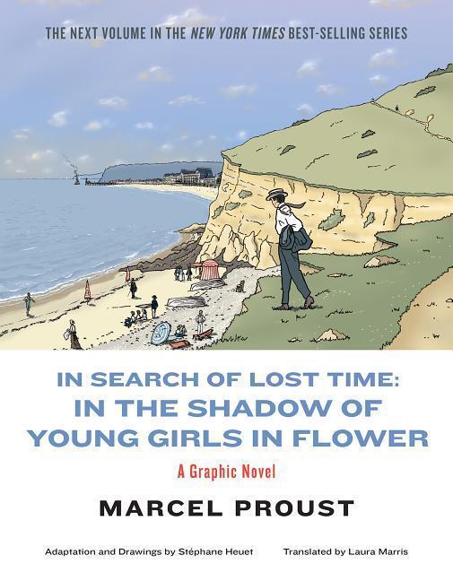 Cover: 9781631493676 | In Search of Lost Time | In the Shadow of Young Girls in Flower | Buch