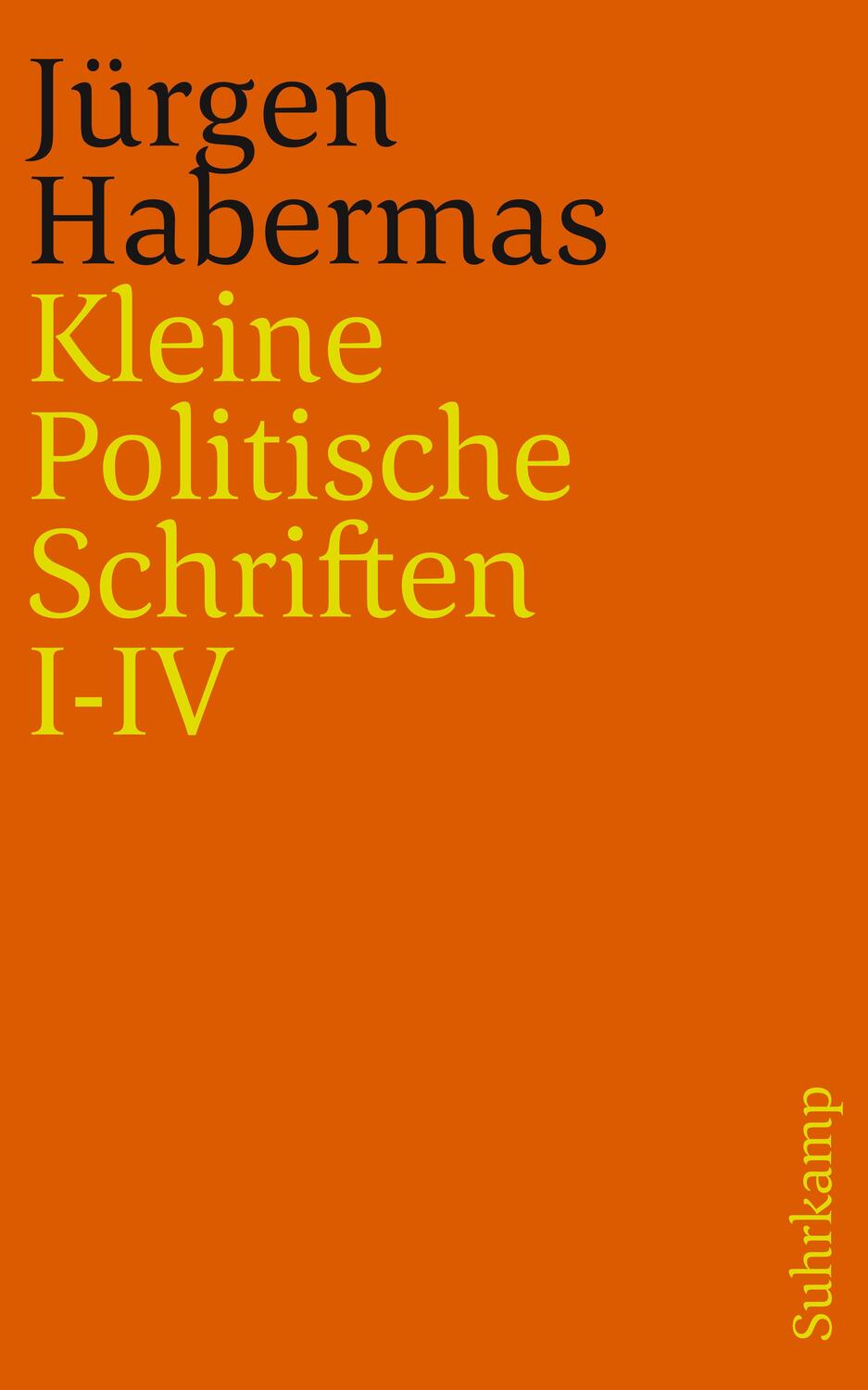 Cover: 9783518243091 | Kleine Politische Schriften (I-IV) | Kleine Politische Schriften I-IV