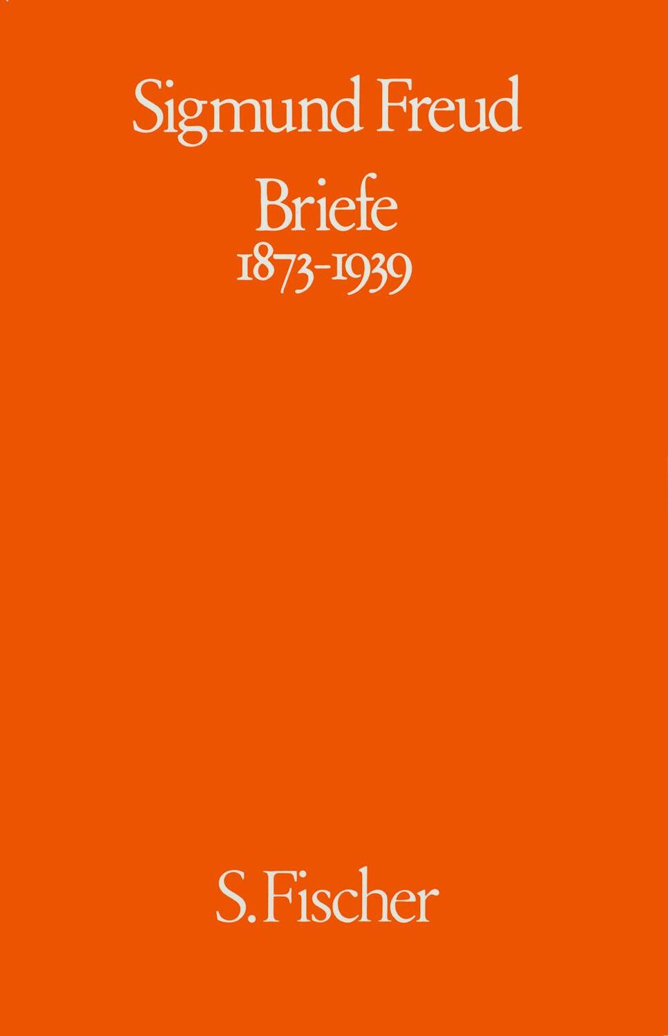 Cover: 9783100227010 | Briefe 1873-1939 | Sigmund Freud | Buch | Deutsch | S. FISCHER