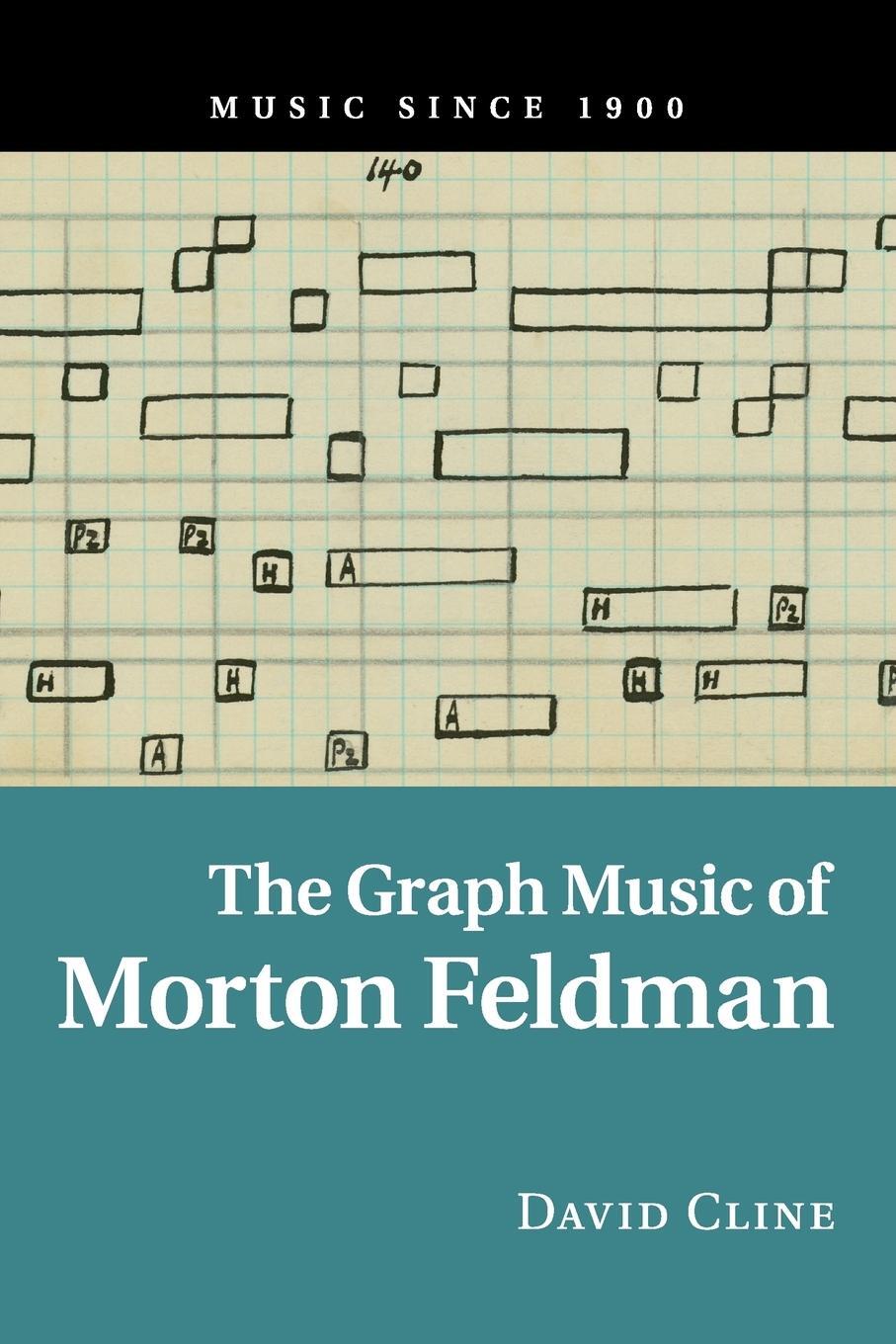 Cover: 9781107521414 | The Graph Music of Morton Feldman | David Cline | Taschenbuch | 2018