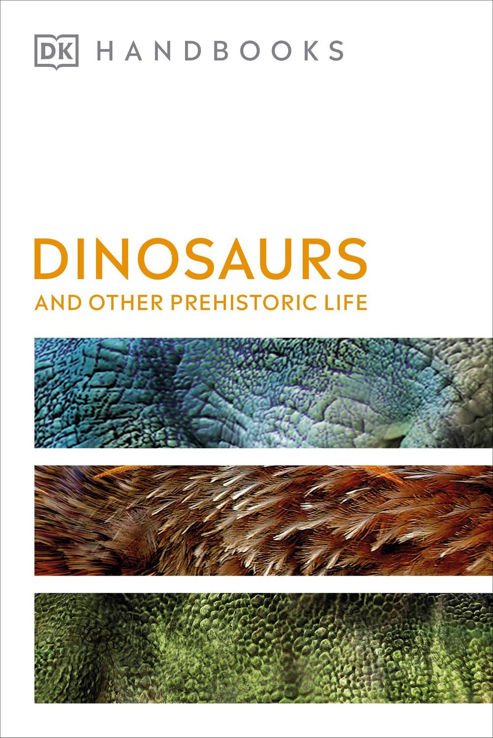 Cover: 9780241470992 | Dinosaurs and Other Prehistoric Life | Dk (u. a.) | Taschenbuch | 2021