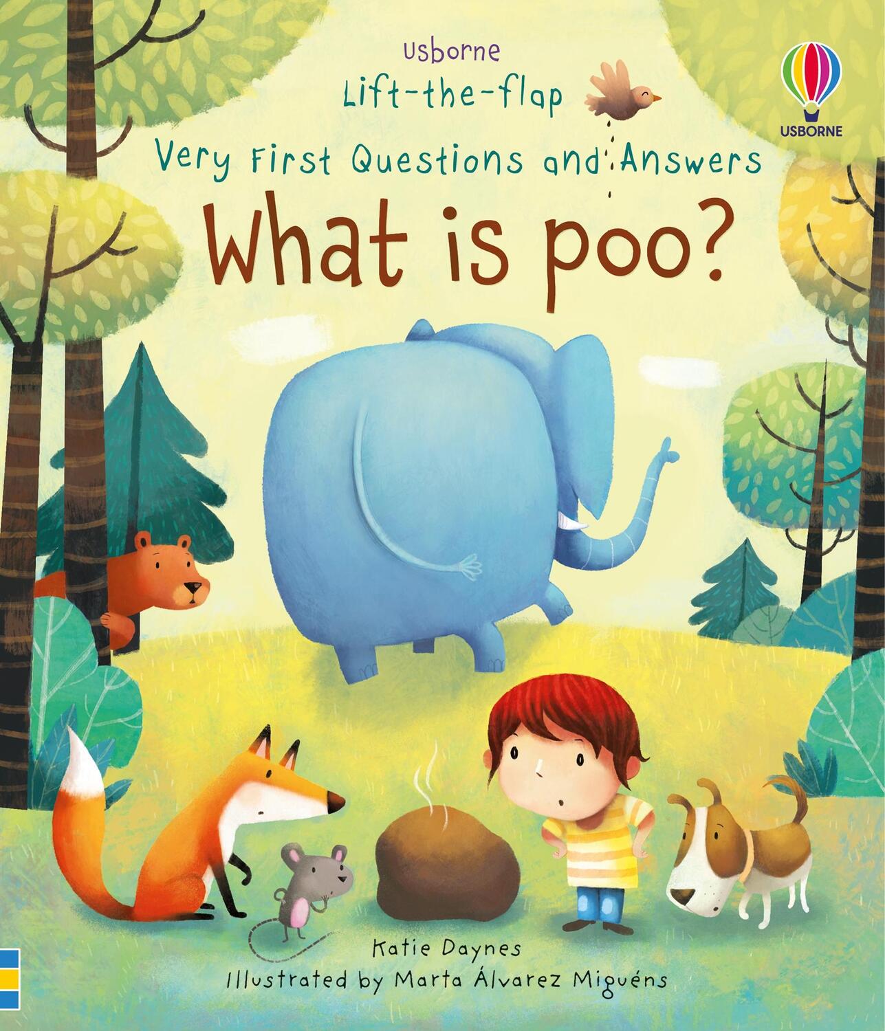 Cover: 9781474917902 | What is Poo? | Very First Lift-the-Flap Questions &amp; Answers | Daynes
