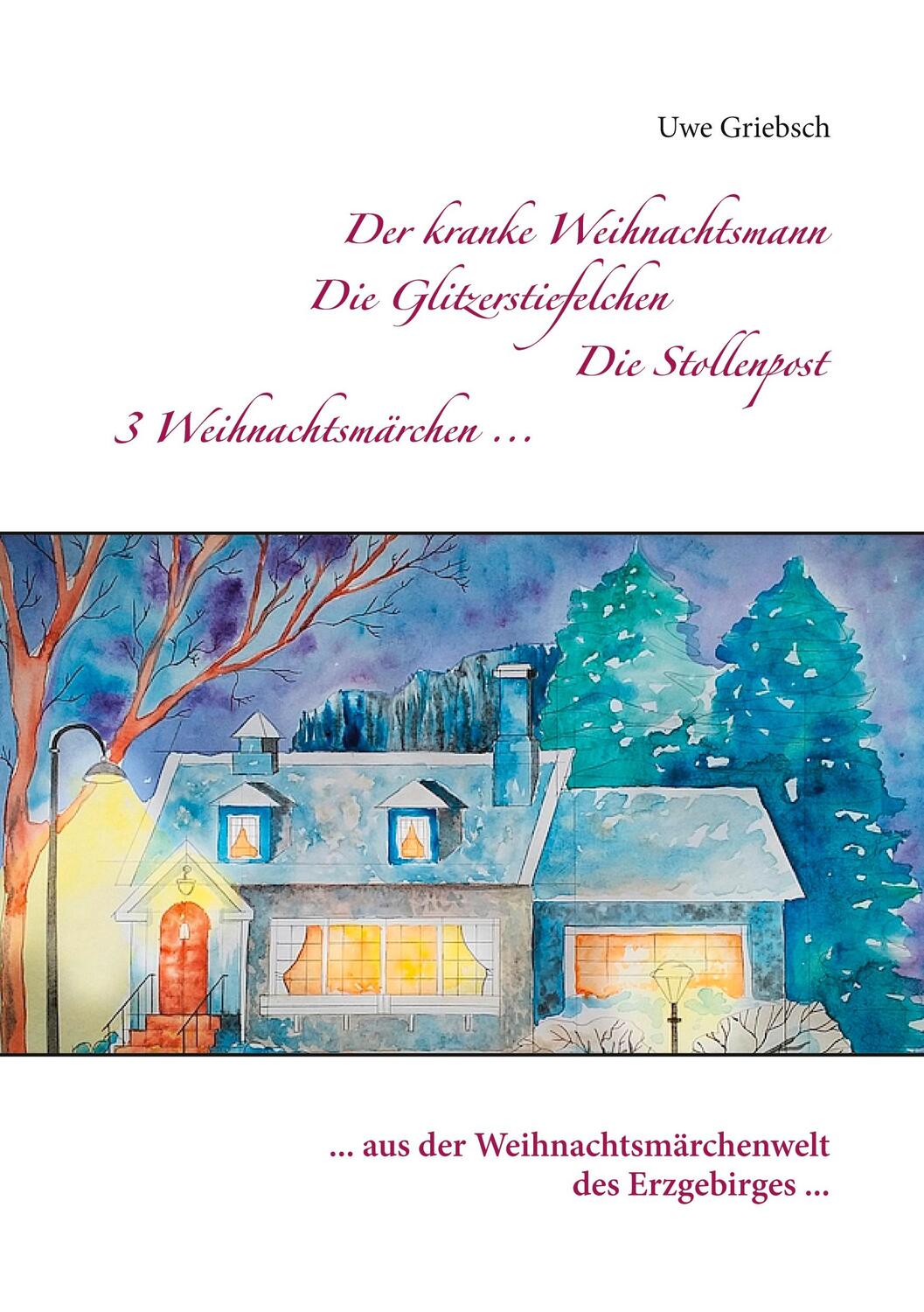 Cover: 9783752609325 | Die Glitzerstiefelchen | Uwe Griebsch | Taschenbuch | Booklet