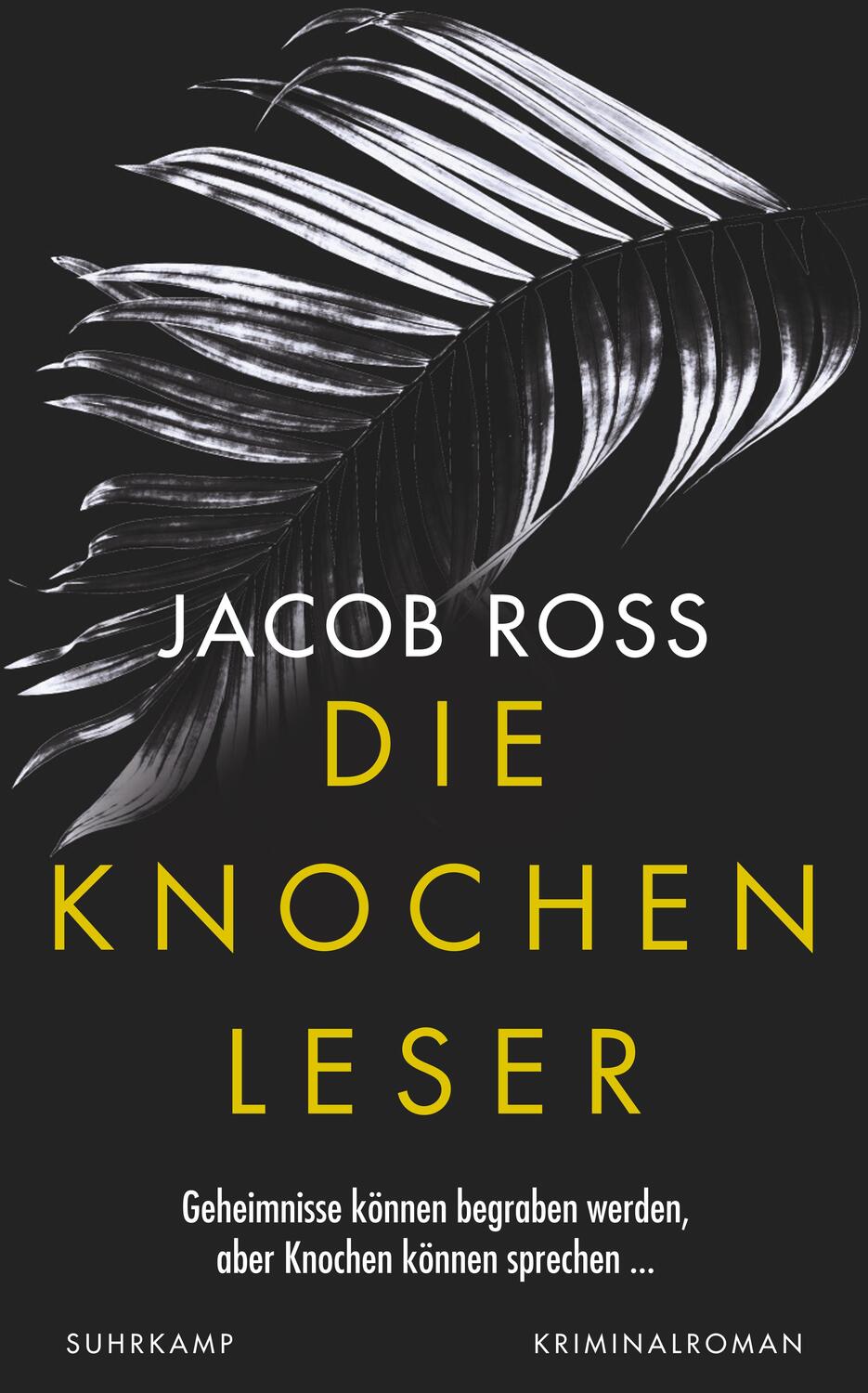 Cover: 9783518472361 | Die Knochenleser | Kriminalroman Weltempfänger-Bestenliste Herbst 2022