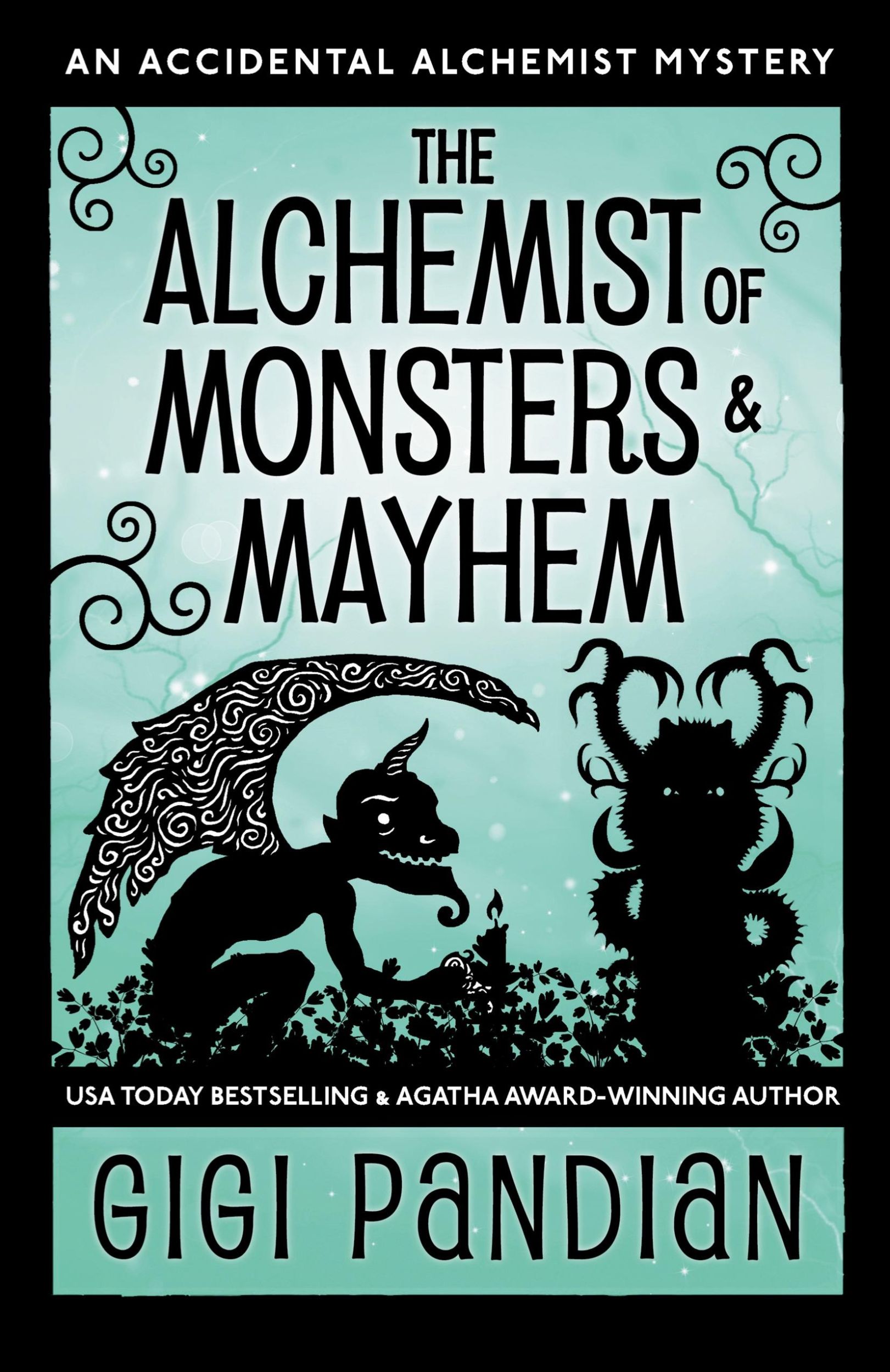 Cover: 9781938213304 | The Alchemist of Monsters and Mayhem | An Accidental Alchemist Mystery