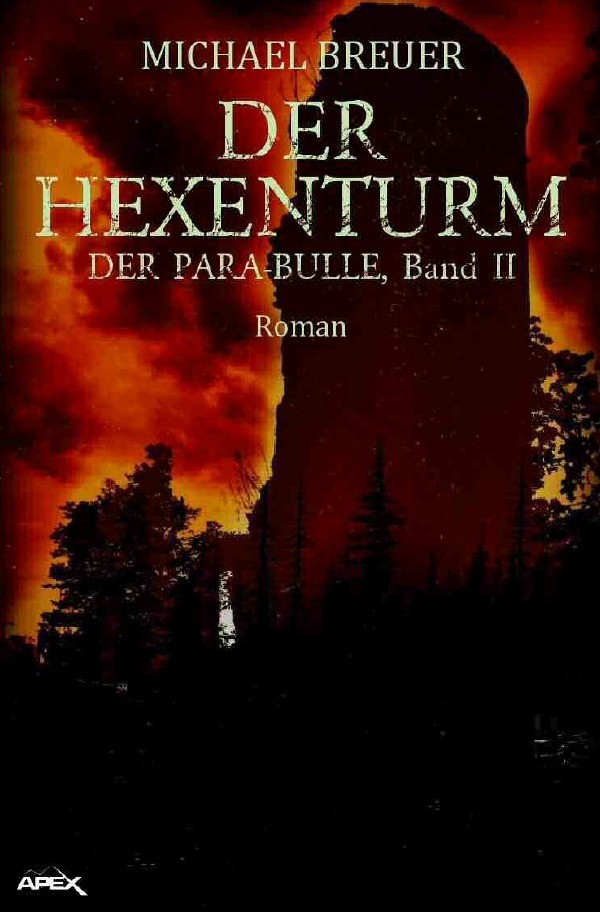 Cover: 9783748540540 | DER HEXENTURM - DER PARA-BULLE, Band 2 | Michael Breuer | Taschenbuch