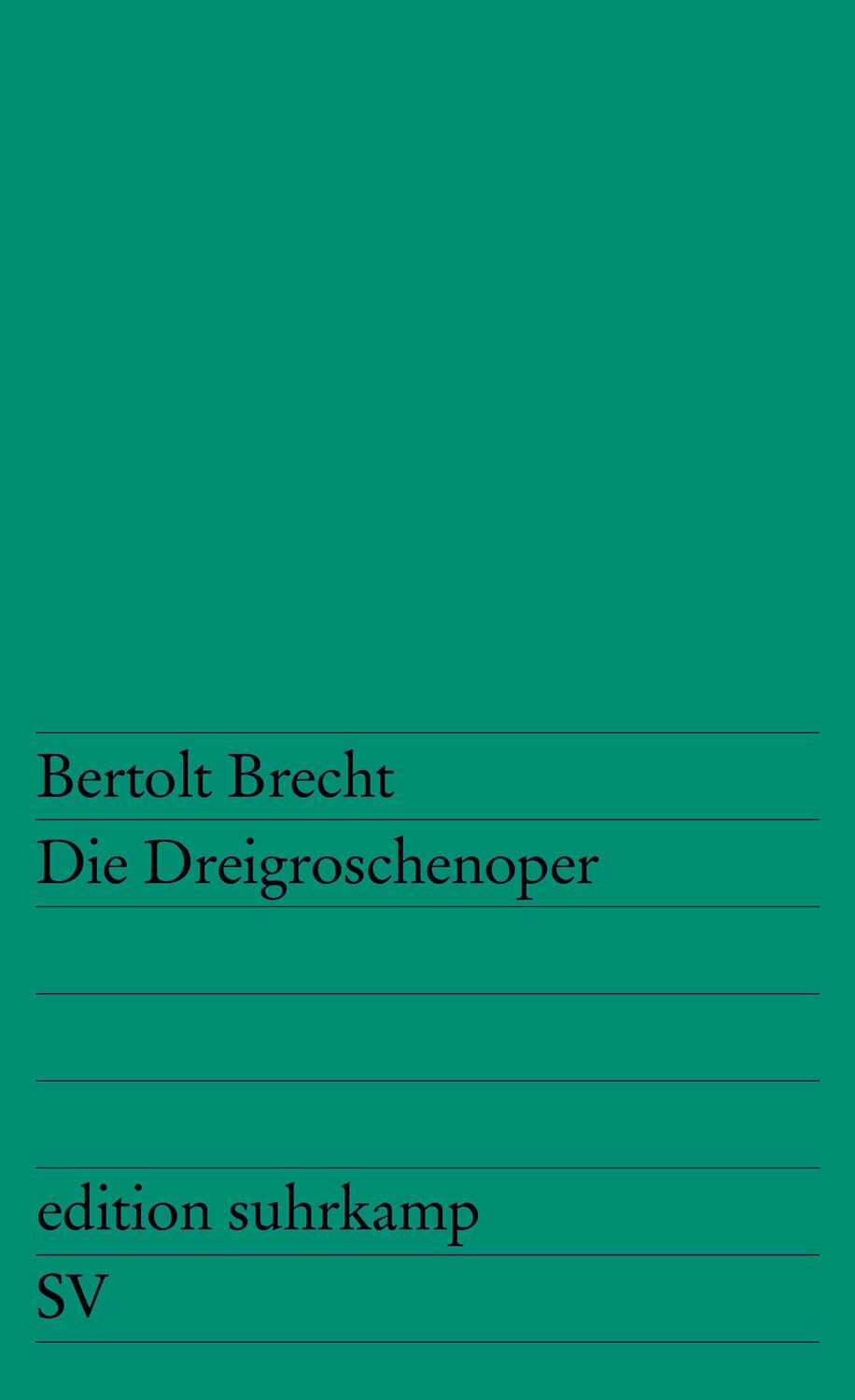 Cover: 9783518102299 | Die Dreigroschenoper | Nach John Gays »The Beggar's Opera« | Brecht