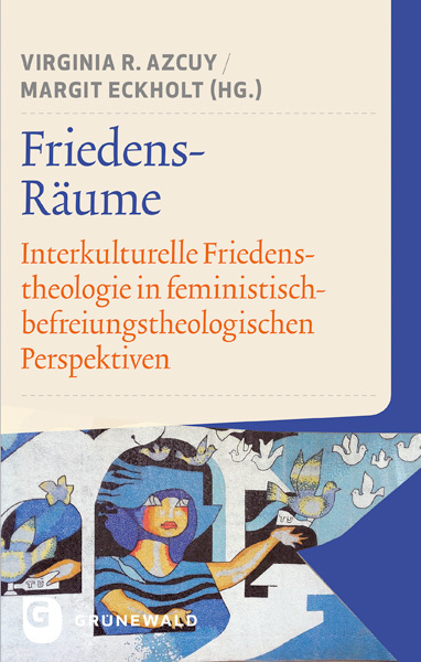 Cover: 9783786731320 | Friedens-Räume | Virginia R. Azcuy (u. a.) | Taschenbuch | Deutsch