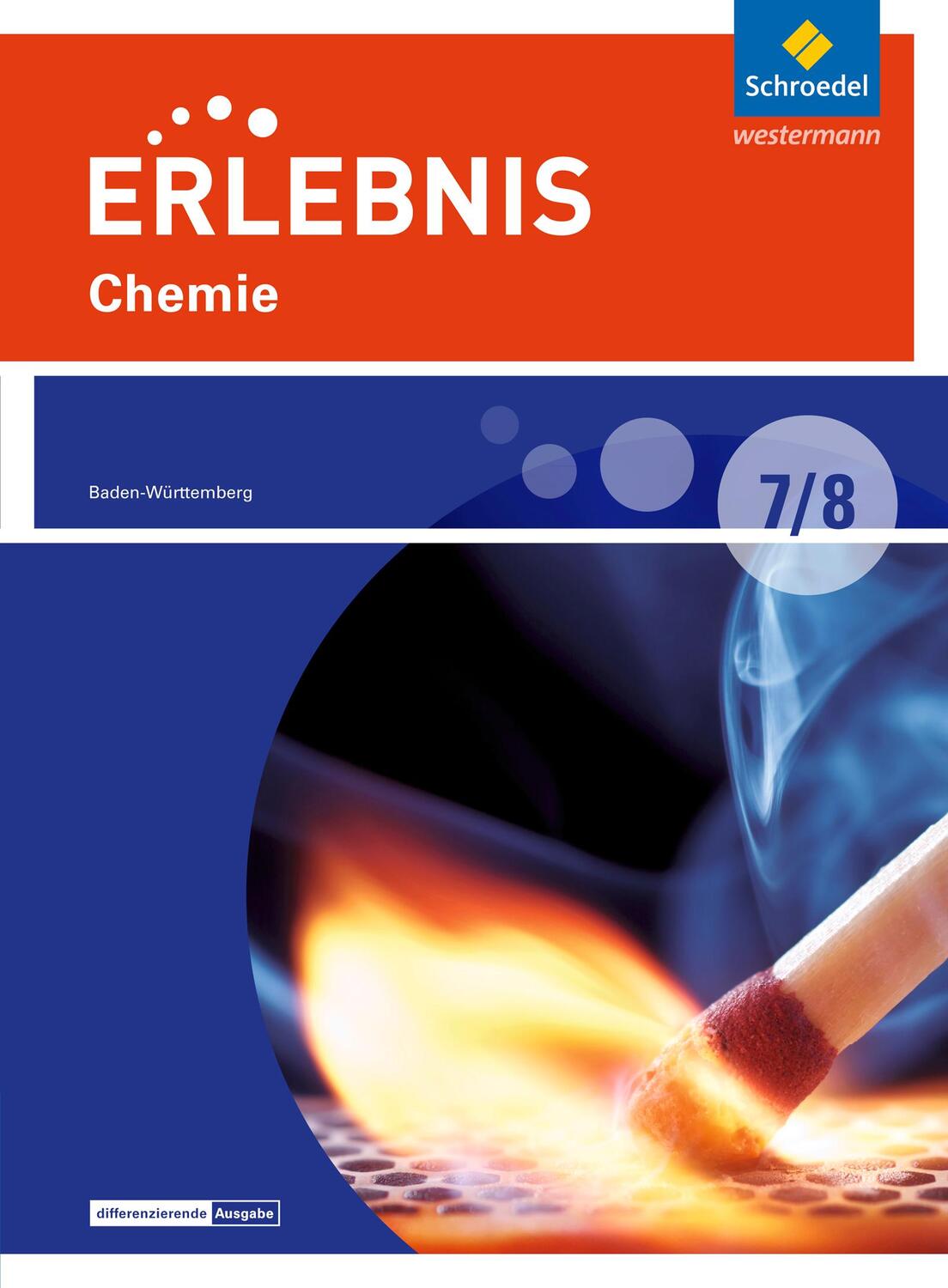 Cover: 9783507780187 | Erlebnis Chemie 7 / 8. Schülerband. Differenzierende Ausgabe....