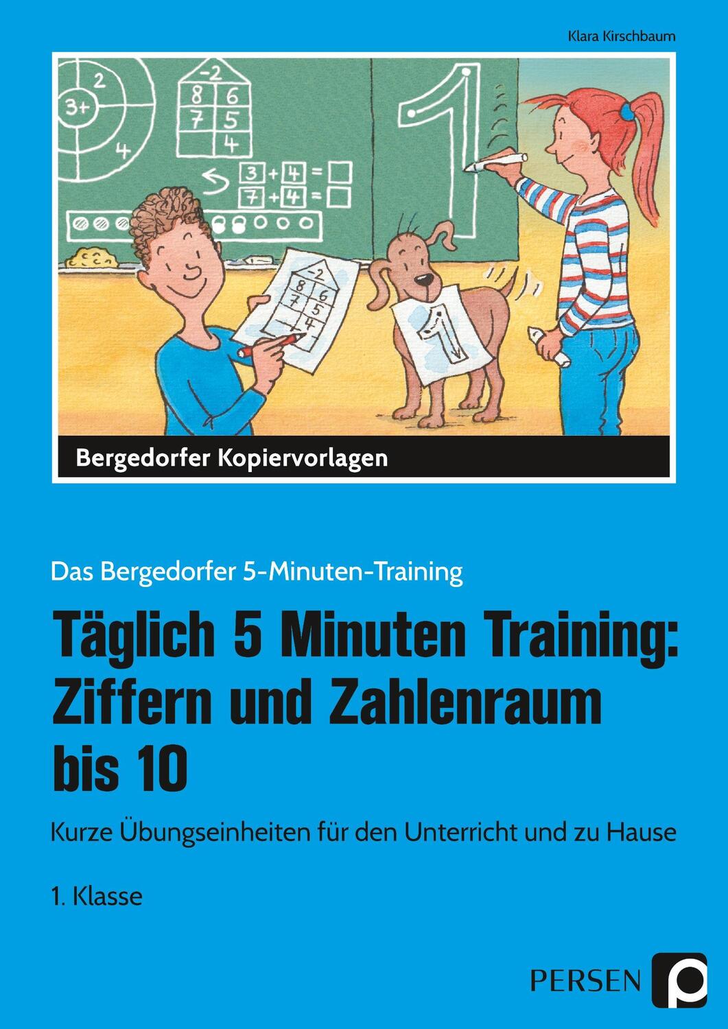 Cover: 9783403204190 | Täglich 5 Minuten Training: Ziffern und ZR bis 10 | Klara Kirschbaum