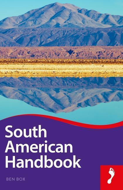 Cover: 9781911082231 | Footprint South American Handbook | Ben Box | Buch | Englisch
