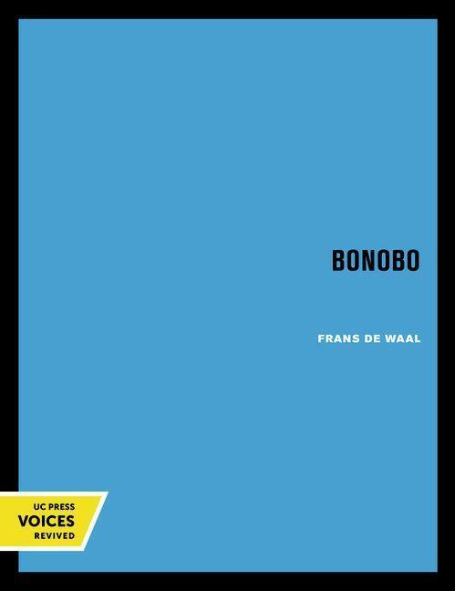 Cover: 9780520216518 | Bonobo | The Forgotten Ape | Frans de Waal (u. a.) | Taschenbuch